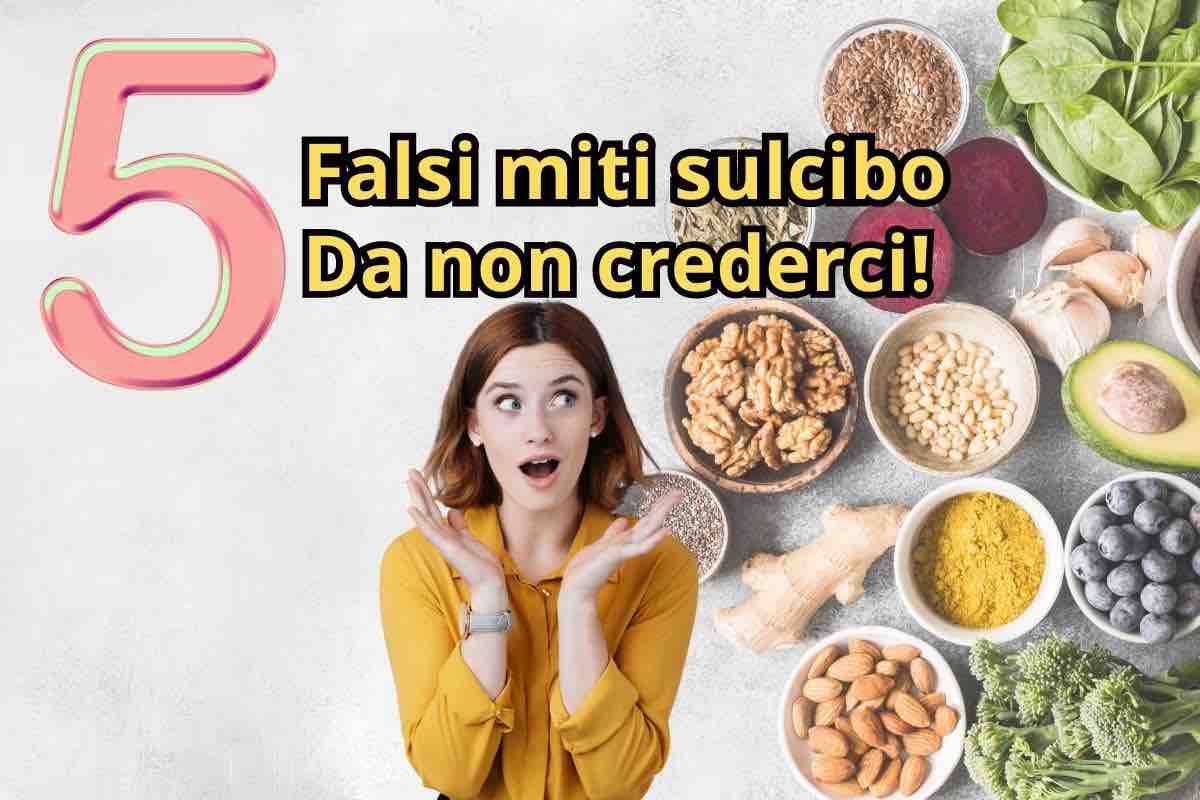 5 falsi miti sul cibo